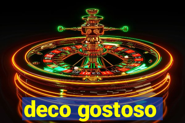 deco gostoso